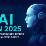 “AI in 2025: Revolutionary Trends & Real-World Uses”